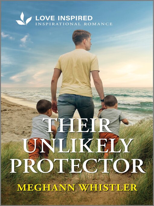 Title details for Their Unlikely Protector by Meghann Whistler - Available